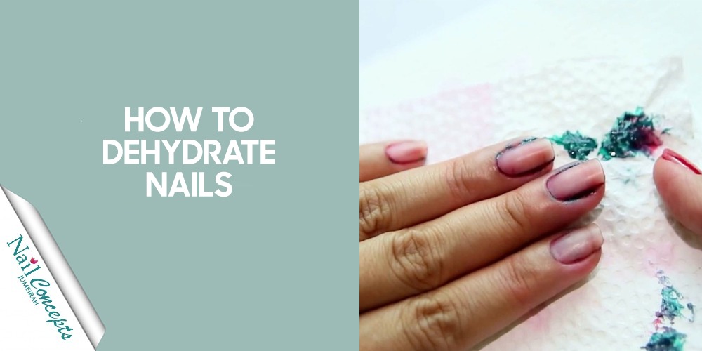 How to Dehydrate Nails
