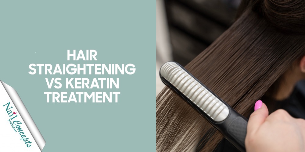 Hair Straightening vs Keratin Treatment